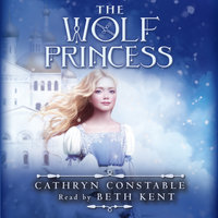 The Wolf Princess - Cathryn Constable