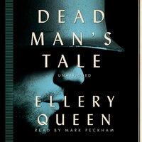 Dead Man’s Tale - Ellery Queen