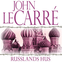 Russlands hus - John le Carré