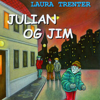 Julian og Jim - Laura Trenter
