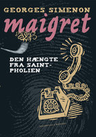 Maigret og den hængte fra Saint Pholien - Georges Simenon