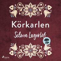 Körkarlen - Selma Lagerlöf