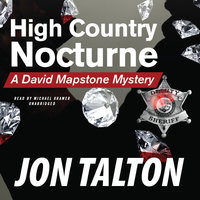 High Country Nocturne: A David Mapstone Mystery - Jon Talton