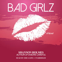 Bad Girlz - Shannon Holmes