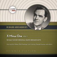 X minus One, Vol. 1 - Hollywood 360, NBC Radio