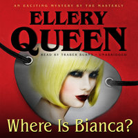 Where Is Bianca? - Ellery Queen