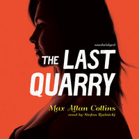 The Last Quarry - Max Allan Collins