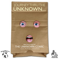 Journey thru the Unknown: The Memoirs of the Unknown Comic - Murray Langston