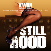 Still Hood - K’wan