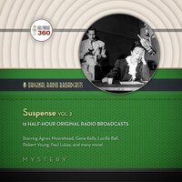Suspense, Vol. 2 - Hollywood 360, CBS Radio