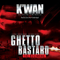 Ghetto Bastard - K’wan