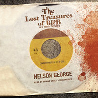 The Lost Treasures of R&B - Nelson George