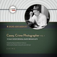 Casey, Crime Photographer, Vol. 1 - Hollywood 360