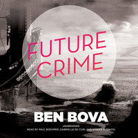 Future Crime - Ben Bova