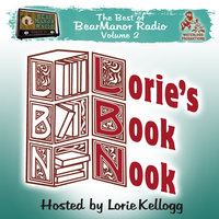 Lorie’s Book Nook, with Lorie Kellogg - Lorie Kellogg