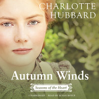 Autumn Winds: Seasons of the Heart - Charlotte Hubbard