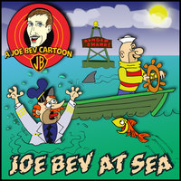 Joe Bev at Sea: A Joe Bev Cartoon Collection, Volume 2 - Joe Bevilacqua, Pedro Pablo Sacristán, Charles Dawson Butler