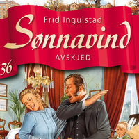 Sønnavind 36: Avskjed - Frid Ingulstad