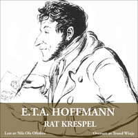 Rat Krespel - E.T.A Hoffmann