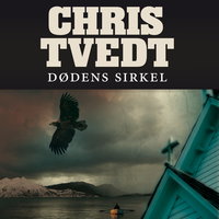 Dødens sirkel - Chris Tvedt