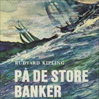 På de store banker - Rudyard Kipling
