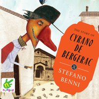 The Story of Cyrano de Bergerac - Stefano Benni