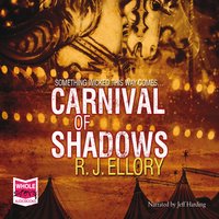 Carnival of Shadows - R.J. Ellory