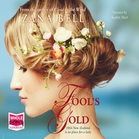 Fool's Gold - Zana Bell