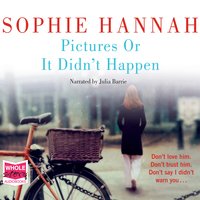 Pictures Or It Didn't Happen - Sophie Hannah