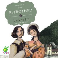 The Story of the Betrothed - Umberto Eco