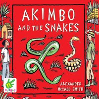 Akimbo and the Snakes - Alexander McCall Smith