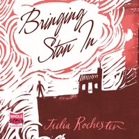 Bringing Stan In - Julia Rochester