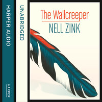 The Wallcreeper - Nell Zink
