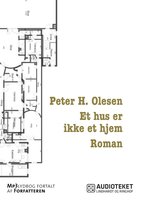 Et hus er ikke et hjem - Peter H. Olesen