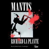 Mantis - Richard La Plante