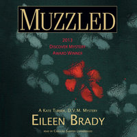 Muzzled: A Kate Turner, DVM, Mystery - Eileen Brady