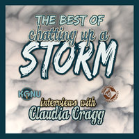 The Best of Chatting Up a Storm: Interviews with Claudia Cragg - Claudia Cragg