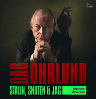 Stalin, snuten och jag - Dag Öhrlund
