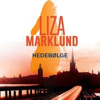 Hedebølge - Liza Marklund