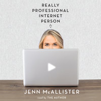 Really Professional Internet Person - Jenn McAllister