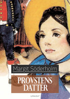 Provstens datter - Margit Söderholm
