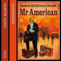 Mr American - George MacDonald Fraser