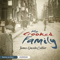 My Crooked Family - James Lincoln Collier