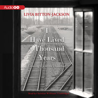 I Have Lived a Thousand Years: Growing Up in the Holocaust - Livia Bitton-Jackson