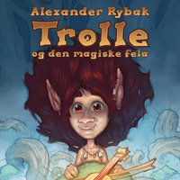 Trolle og den magiske fela - Alexander Rybak