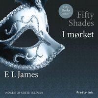 Fifty Shades - I mørket - E L James