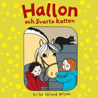 Hallon och Svarta katten - Erika Eklund Wilson