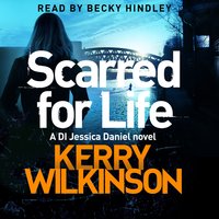 Scarred for Life - Kerry Wilkinson