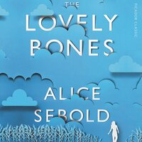 The Lovely Bones: Picador Classic - Alice Sebold