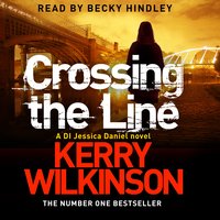 Crossing the Line - Kerry Wilkinson
